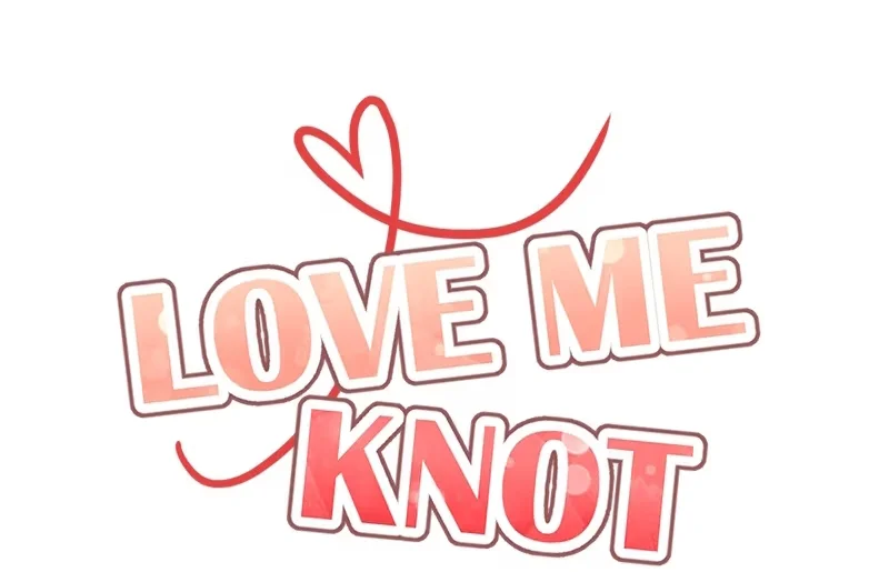 Love Me Knot - Bölüm 36 - Sayfa 120